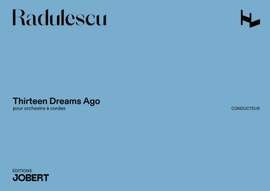 Horatio Radulescu: Thirteen Dreams Ago