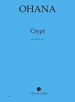 Maurice Ohana: Crypt