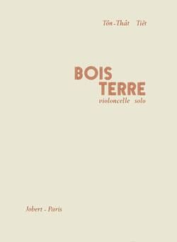 Tiêt That Ton: Bois-Terre