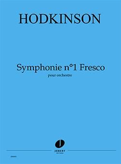 Sydney Hodkinson: Symphonie n°1 Fresco