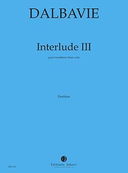 Marc-André Dalbavie: Interludes III