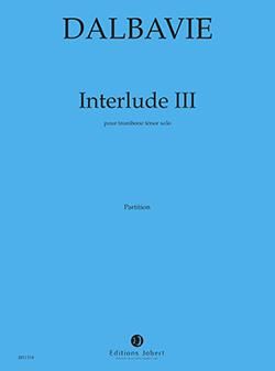 Marc-André Dalbavie: Interludes III