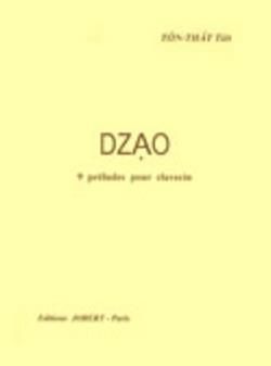 Tiêt That Ton: Dzao - 9 préludes