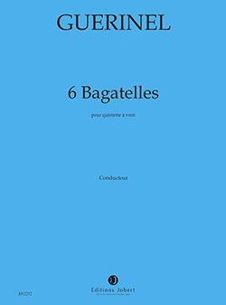 Lucien Guerinel: Bagatelles (6)
