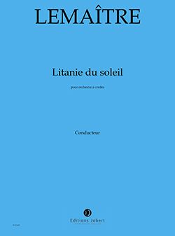 Dominique Lemaître: Litanie du soleil
