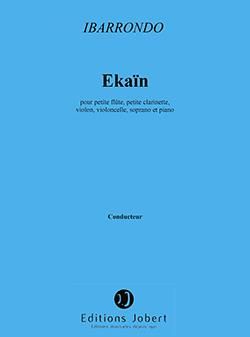 Félix Ibarrondo: Ekaïn