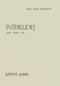 Marc-André Dalbavie: Interludes I