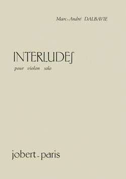 Marc-André Dalbavie: Interludes I