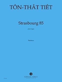 Tiêt That Ton: Strasbourg 85