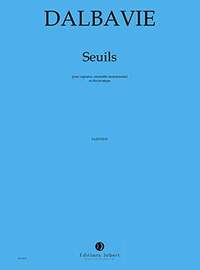 Marc-André Dalbavie: Seuils