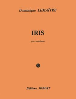 Dominique Lemaître: Iris