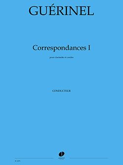 Lucien Guerinel: Correspondances I