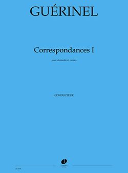 Lucien Guerinel: Correspondances I
