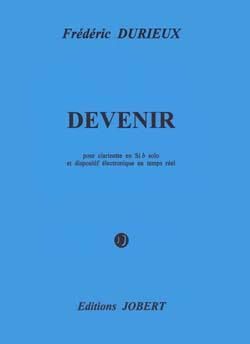 Frédéric Durieux: Devenir