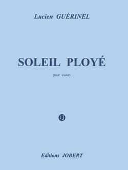 Lucien Guerinel: Soleil ployé