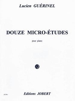 Lucien Guerinel: Micro-Etudes (12)