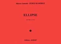 Marco-Antonio Perez-Ramirez: Ellipse