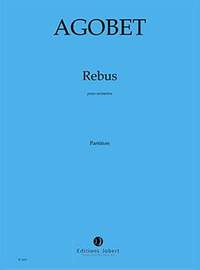 Jean-Louis Agobet: Rebus