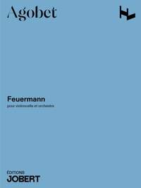 Jean-Louis Agobet: Feuermann - Concerto pour violoncelle