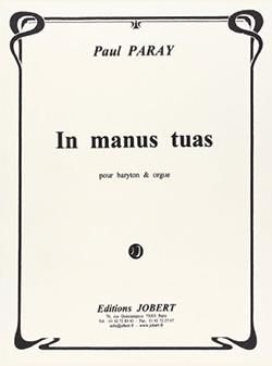 Paul Paray: In manus tuas