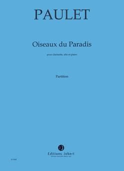 Vincent Paulet: Oiseaux du Paradis