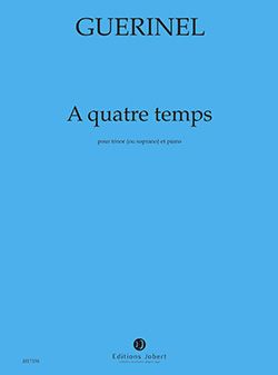 Lucien Guerinel: A quatre temps