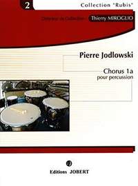 Pierre Jodlowski: Chorus 1a