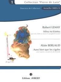 Robert Lemay: Mitsu no kisetsu