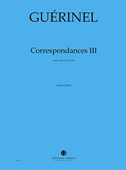 Lucien Guerinel: Correspondances III