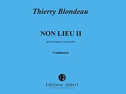 Thierry Blondeau: Non-Lieu II