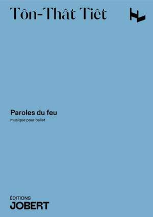 Tiêt That Ton: Paroles du feu