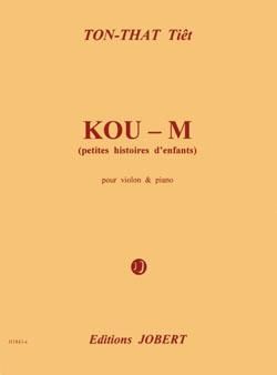 Tiêt That Ton: Kou M - Petites histoires d'enfants