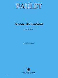 Vincent Paulet: Noces de lumière