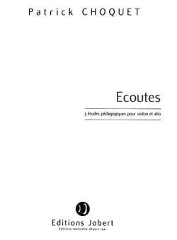 Patrick Choquet: Ecoutes