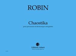 Yann Robin: Chaostika