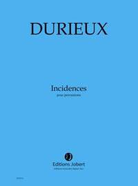 Frédéric Durieux: Incidences