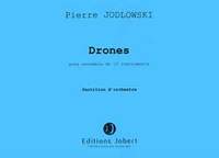 Pierre Jodlowski: Drones