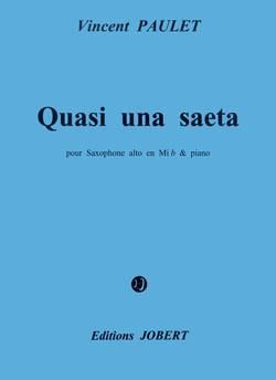 Vincent Paulet: Quasi una saeta