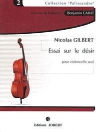 Nicolas Gilbert: Essai sur le désir