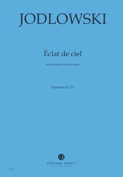 Pierre Jodlowski: Eclats de ciel