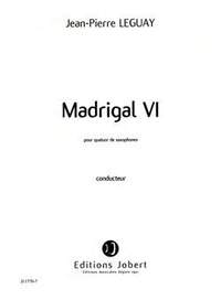 Jean-Pierre Leguay: Madrigal VI