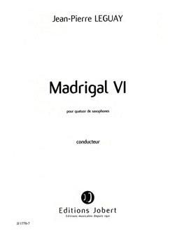 Jean-Pierre Leguay: Madrigal VI