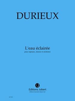 Frédéric Durieux: L'eau éclairée