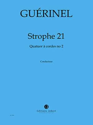 Lucien Guerinel: Quatuor à cordes n°2 Strophe 21