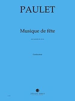 Vincent Paulet: Musique de fête