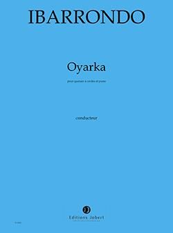 Félix Ibarrondo: Oyarka