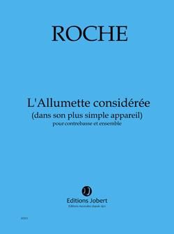 Colin Roche: L'Allumette considérée