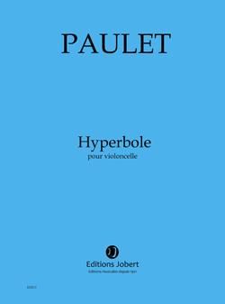 Vincent Paulet: Hyperbole