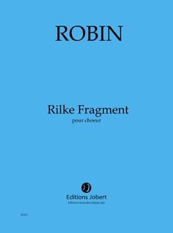 Yann Robin: Rilke Fragment