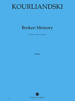 Dmitri Kourliandski: Broken Memory